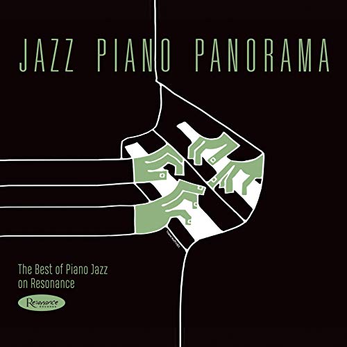 Jazz Piano Panorama The Best Of Piano Jazz On Resonance