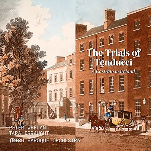 The Trials Of Tenducci Un Castrato In Irlanda