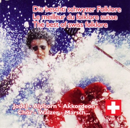 Le Meilleur Du Folklore Suisse-Vol.5
