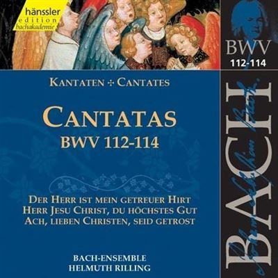 Cantatas Bwv112-114(Der Herr Ist Me