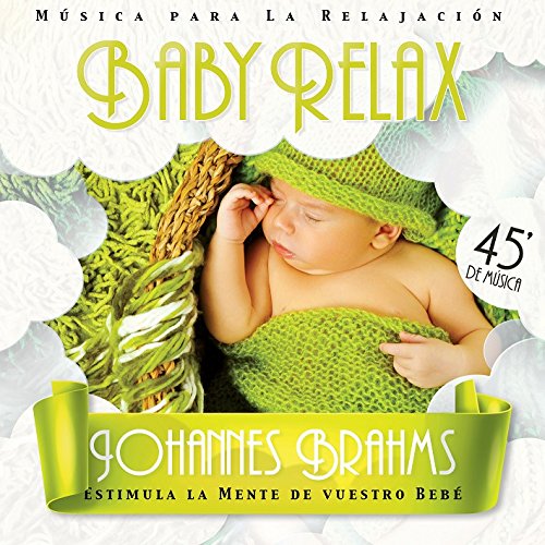 Johannes Brahms: Colección Baby Relax