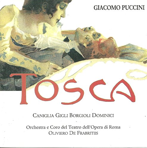 Puccini: Tosca / De Fabritiis, Caniglia, Gigli, Et Al