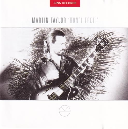 Martin Taylor: Don T Fret!
