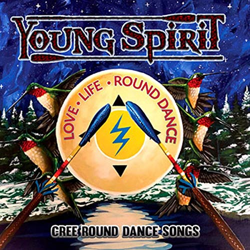 Love Life & Round Dance: Cree Round Dance Songs