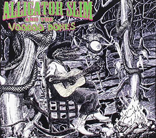 Alligator Slim The Voodoo Bones