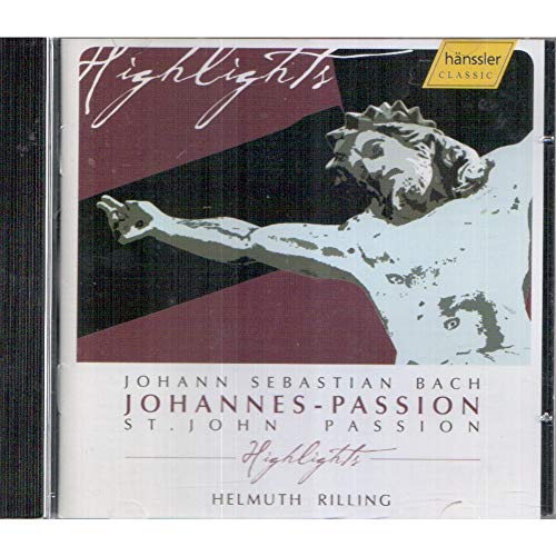 Johannes-Passion (Highlights)