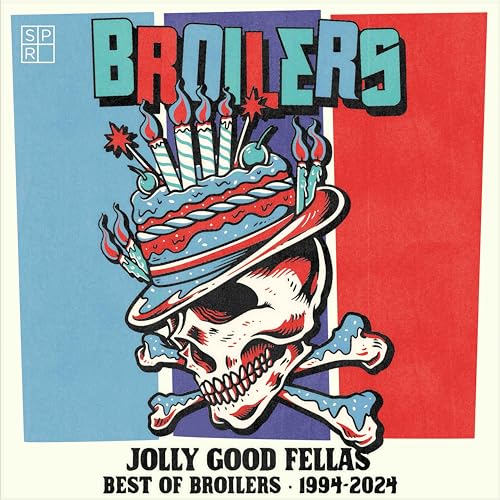 Jolly Good Fellas-Best Of Broilers 1994-2024