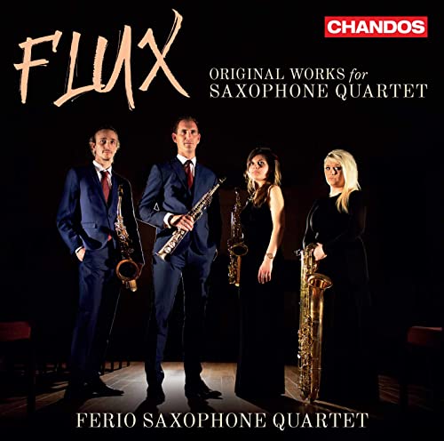 Flux- Original Works For Saxophone Quart