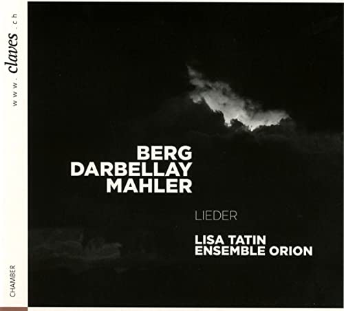 Berg Darbellay Mahler - Lieder