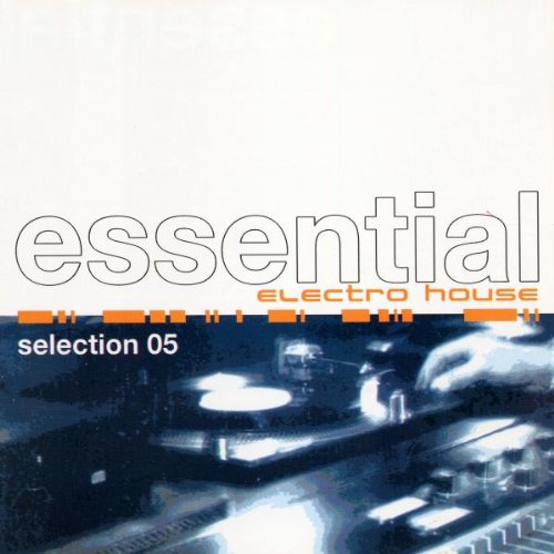 Essential Electro House 5