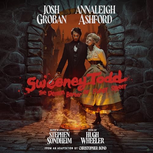 Sweeney Todd: The Demon Barber Of Fleet Street (2023 Broadway Cast Rec Ording)
