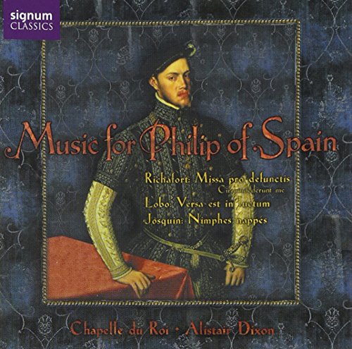 Music For Philip Of Spain