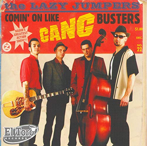 Comin' On Like Gang Busters