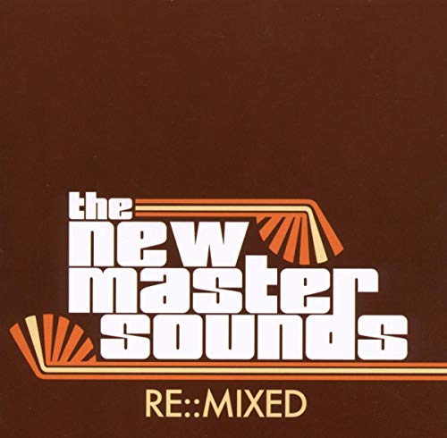The New Mastersounds Re:Mixed