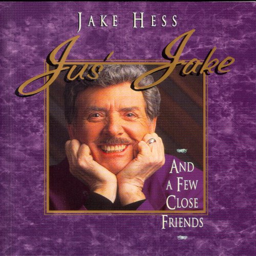 Jus' Jake And A Few Close Friends