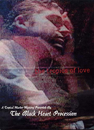 Tropics Of Love, The