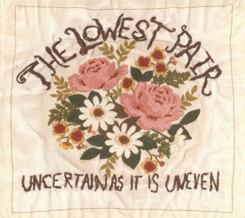 Uncertain As It Is Uneven