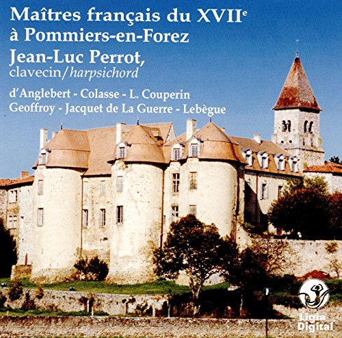 Maitres Francais Du Xvii A Pommiers-En-Forez