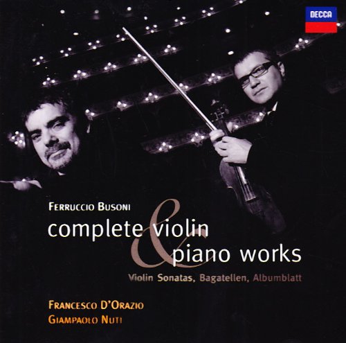 Complete Violins & Piano Works (Integrale Per Violino E Pianoforte)