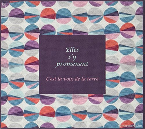 C'Est La Voix De La Terre