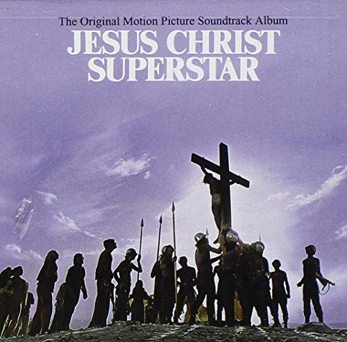 Jesus Christ Superstar [Original Motion Picture Soundtrack 25Th Anniversary Reissue]