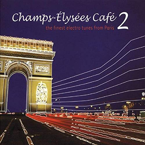 Champs Elysees Cafe Vol.2