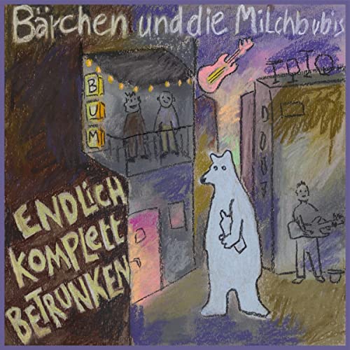 Endlich Komplett Betrunken [Vinyl]