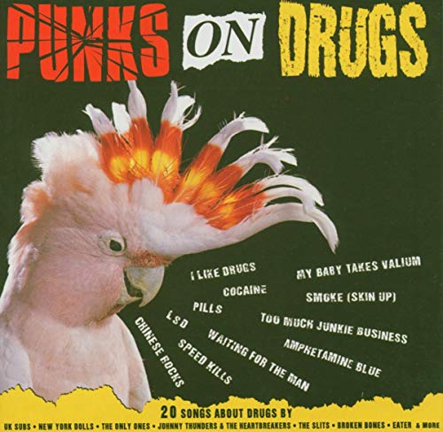 Punks On Drugs!
