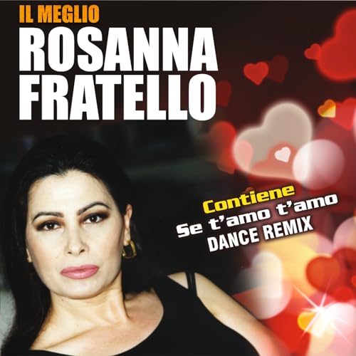 Rosanna Fratello - Il Meglio