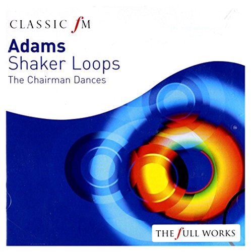 John Adams-Glass-Steve Reich: Adams / Shaker Loops-Reichvariations-Glass-V2 Schneider [Cd]