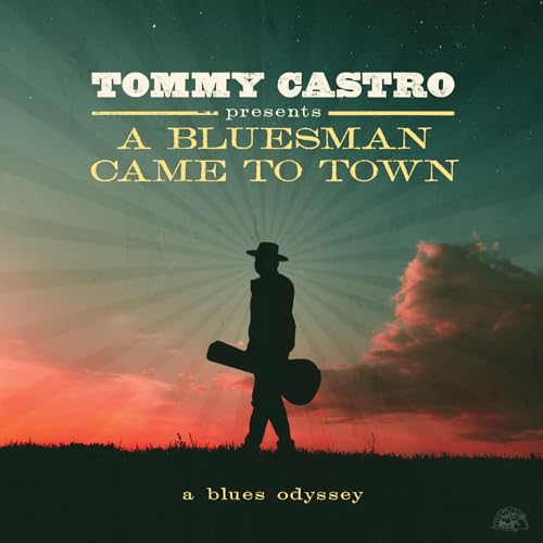 A Bluesman Came To Town..