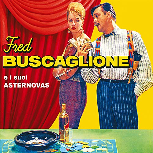 Fred Buscaglione E I Suoi Asternovas