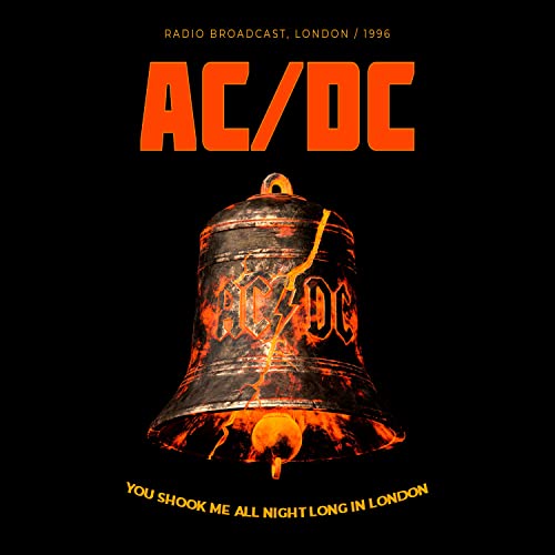You Shook Me All Night Long In London/Broadcast