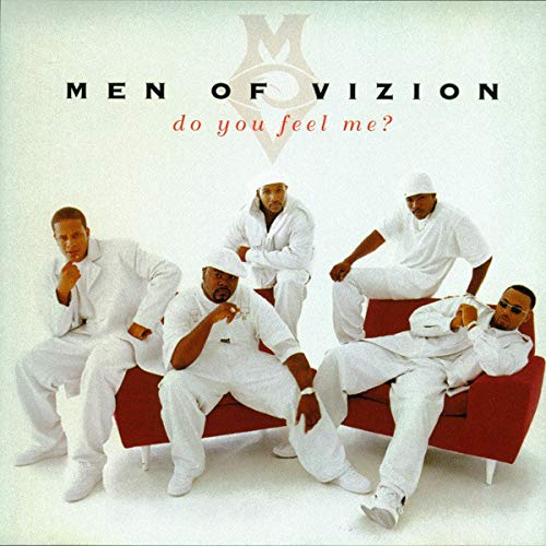 Men Of Vizion - Do You Feel Me 2 Titres