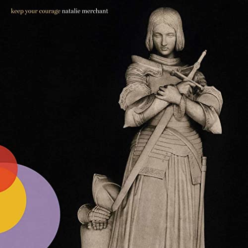 Natalie Merchant: Keep Your Courage (Limited) (Yellow) [2Xwinyl]