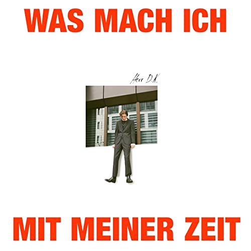 Lp-Herr D.K.-Was Mach Ich Mit Meiner Zeit
