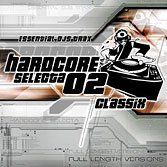 Hardcore Selecta Classix 02