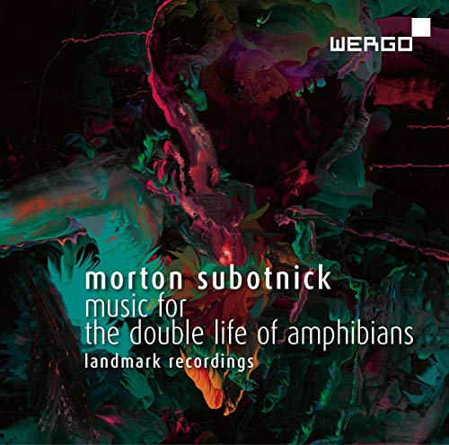 Subotnick: Music For The Double Life Of Amphibians