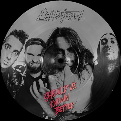 Should'Ve Known Better (Pic Disc) [Vinyl]