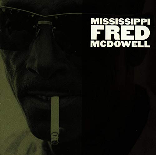 Mississippi Fred Mcdowell