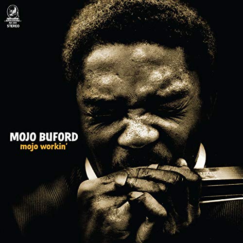 Mojo Workin'