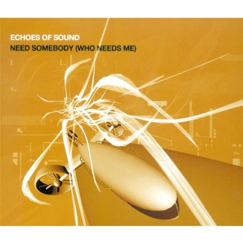 Need Somebody (Who Needs Me)