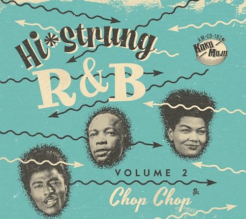 Hi-Strung R&B - Volume 02 - Chop Chop
