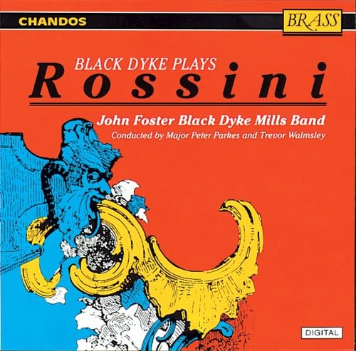 Black Dyke Plays Rossini