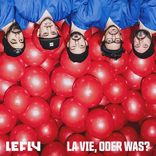 Le Fly: La Vie,Oder Was?