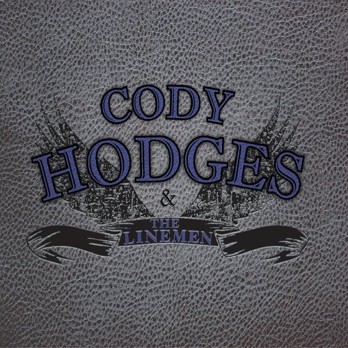 Cody Hodges & The Linemen