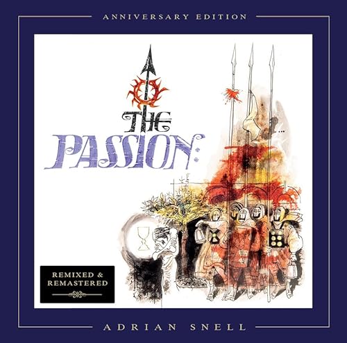 The Passion: Anniversary Edition
