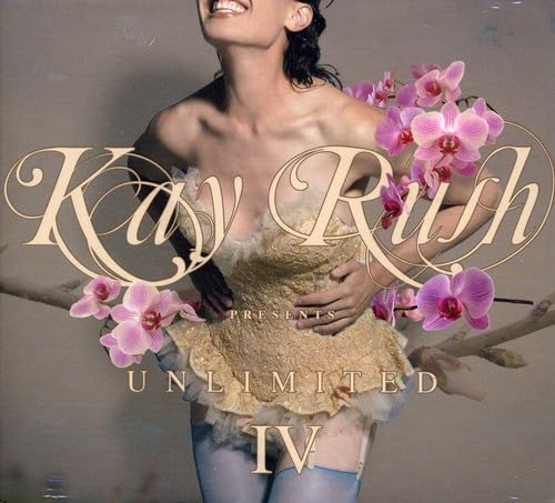 Kay Rush Unlimi.Iv
