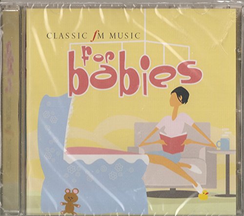 Classic Fm - Music For Babies