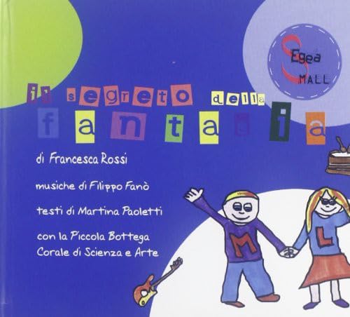 Il Segreto Della Fantasia